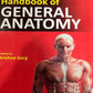 BD Chourasia's Handbook Of General Anatomy 9 Edition