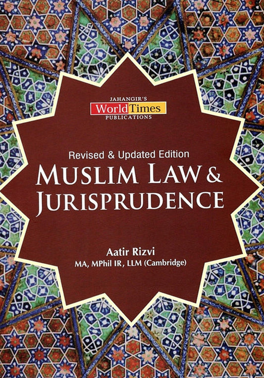 MUSLIM LAW & JURISPRUDENCE By Aatir Rizvi – JWT