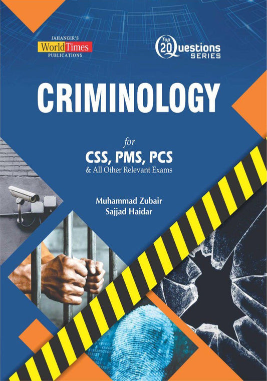 Top 20 Questions Criminology By Muhammad Zubair & Sajjad Haider JWT