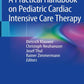 A Practical Handbook on Pediatric Cardiac Intensive Care Therapy