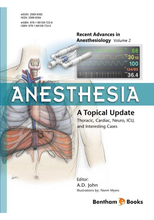 Anesthesia A Topical Update Thoracic Cardiac Neuro ICU and Interesting Cases