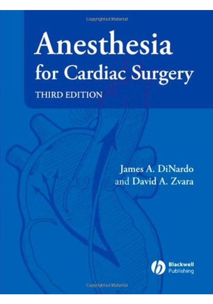 Anesthesia for Cardiac Surgery 3rd Ed