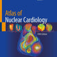 Atlas of Nuclear Cardiology 5th Ed