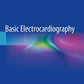 Basic Electrocardiography 2nd Ed