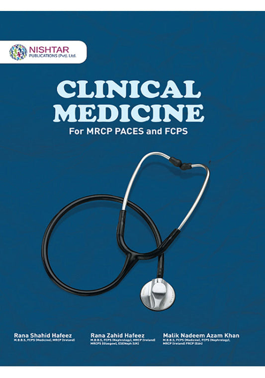CLINICAL MEDICINE for MRCP PACES and FCPS