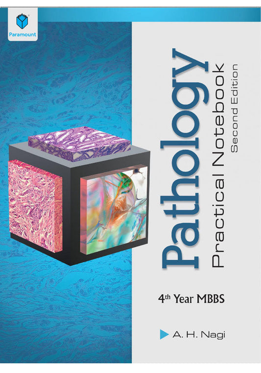 PATHOLOGY PRACTICAL NOTE BOOK FOR 4th YEAR MBBS, 2e (pb) 2017