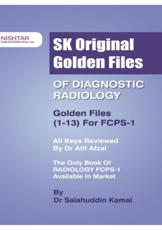 SK Original Golden Files of Diagnostic Radiology for FCPS 1