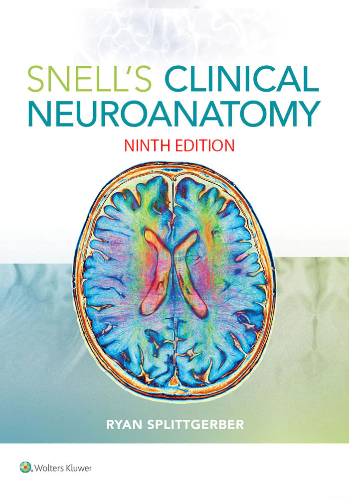 Snell's Clinical Neuroanatomy 9th Edition