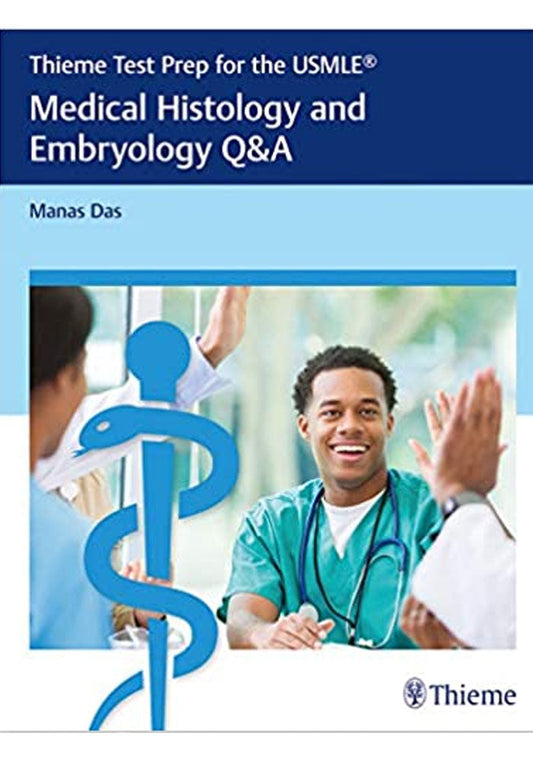Thieme Test Prep For The USMLE Medical Histology And Embryology Q&A