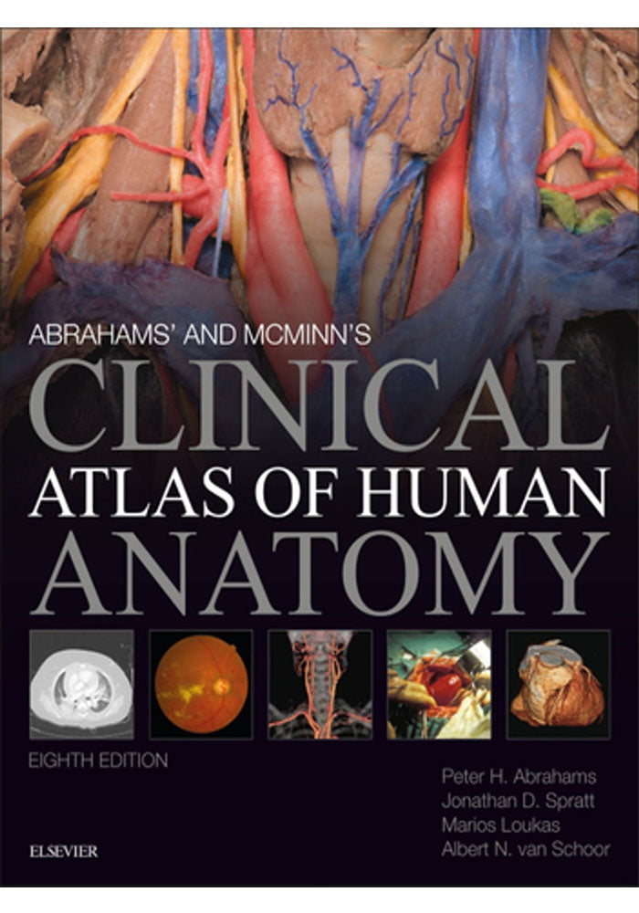 Abrahams' and McMinn's Clinical Atlas of Human Anatomy  8th Edition